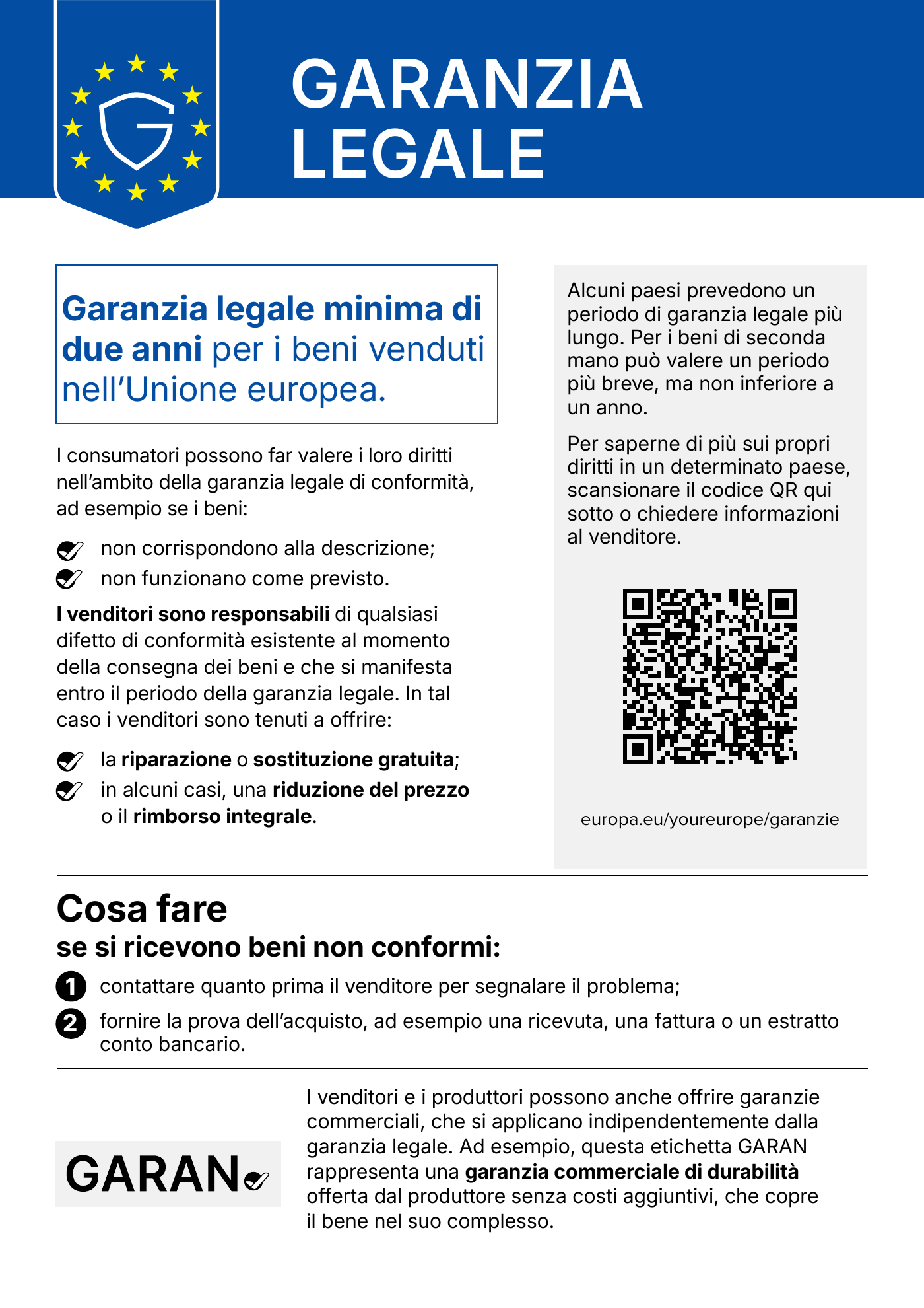 Avviso armonizzato UE sulla garanzia legale di conformità: garanzia legale minima di due anni per i beni venduti nell'Unione europea.